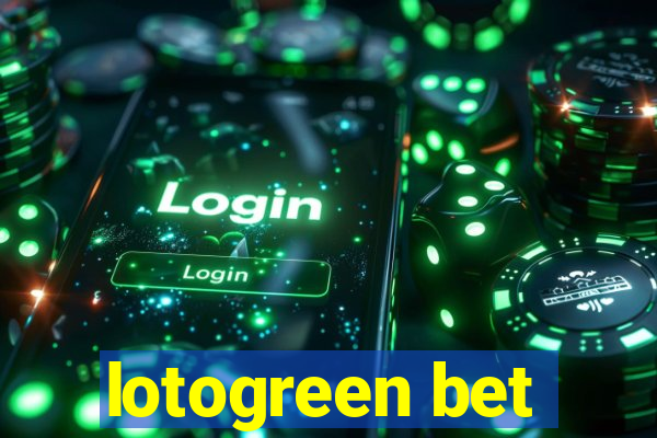 lotogreen bet